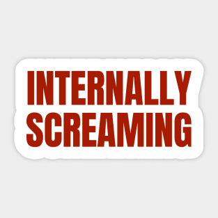 Internally Screaming | Mental Health BPD Awareness Sticker